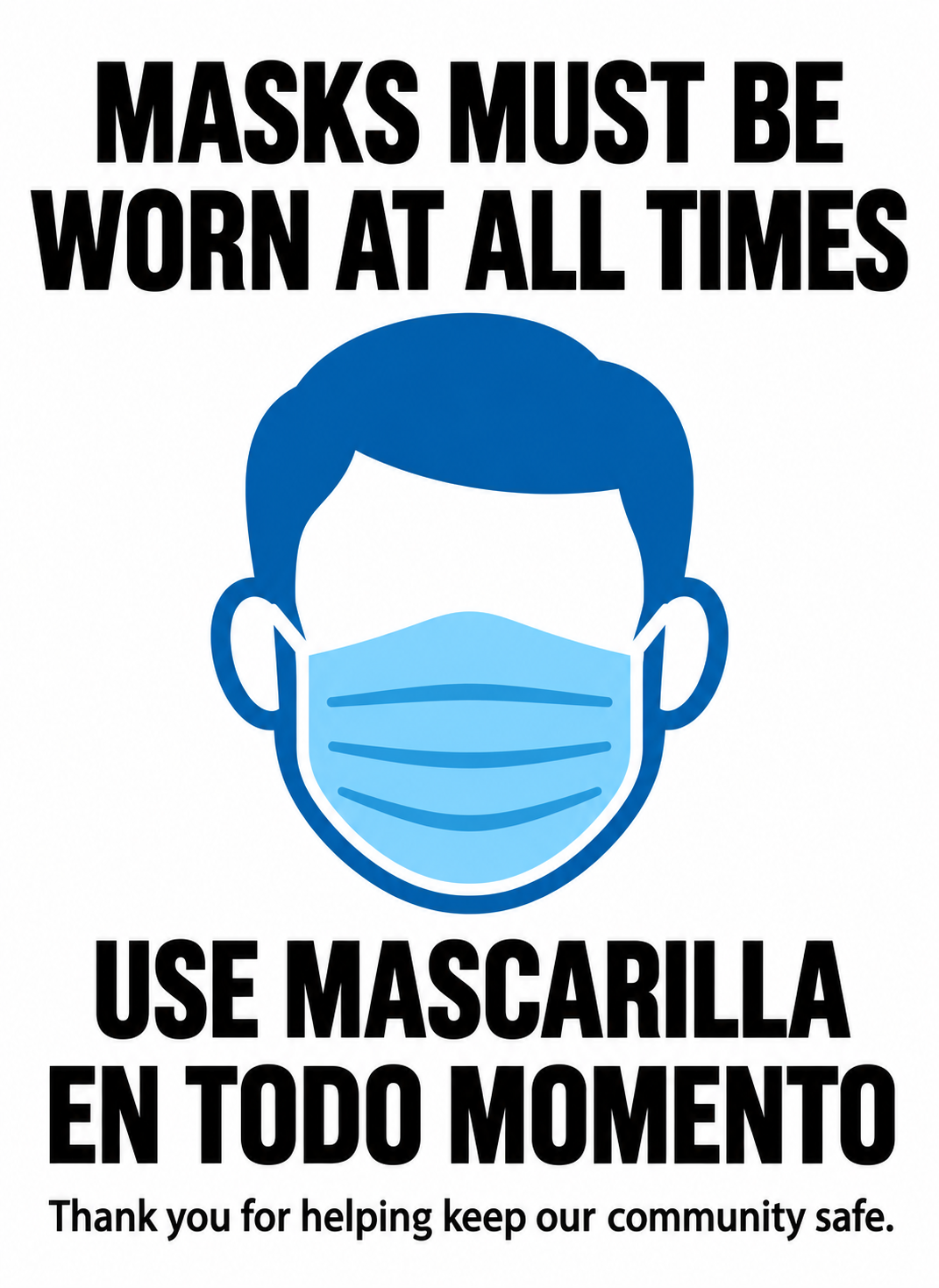 Wear Masks At All Times